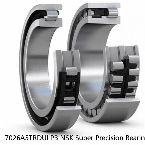 7026A5TRDULP3 NSK Super Precision Bearings