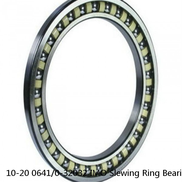 10-20 0641/0-32032 IMO Slewing Ring Bearings