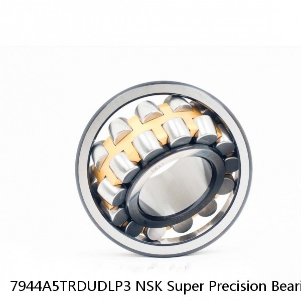 7944A5TRDUDLP3 NSK Super Precision Bearings